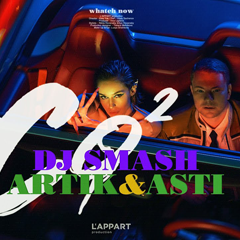 DJ Smash, Artik & Asti — CO2