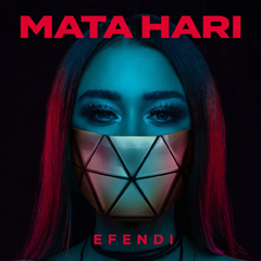 Efendi (Азербайджан) — Mata Hari
