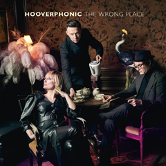 Hooverphonic (Бельгия) — The Wrong Place