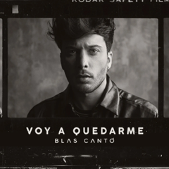 Blas Canto (Испания) — Voy A Quedarme