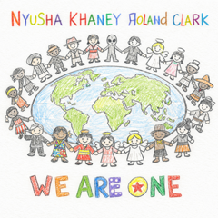 NYUSHA, Khaney, Roland Clark — We Are One