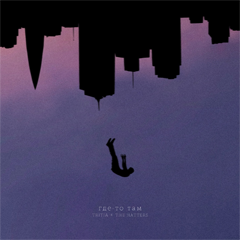 The Hatters, TRITIA — Где-то там
